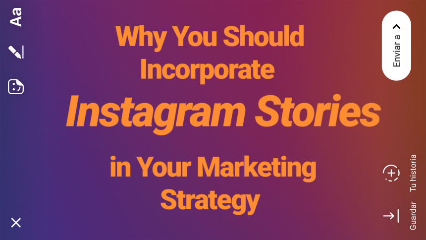Why You Should Incorporate Instagram Stories in Your Digital Marketing ...