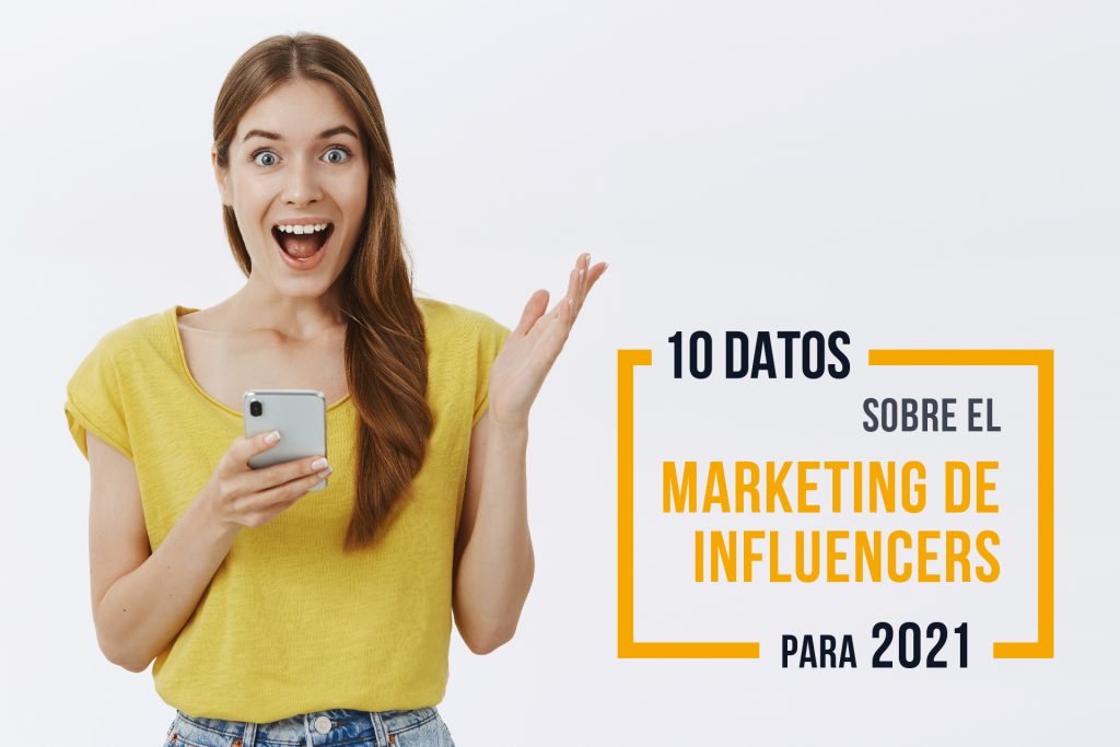 Estadísticas Sobre Marketing De Influencers En 2021 Social Publi Blog 7641