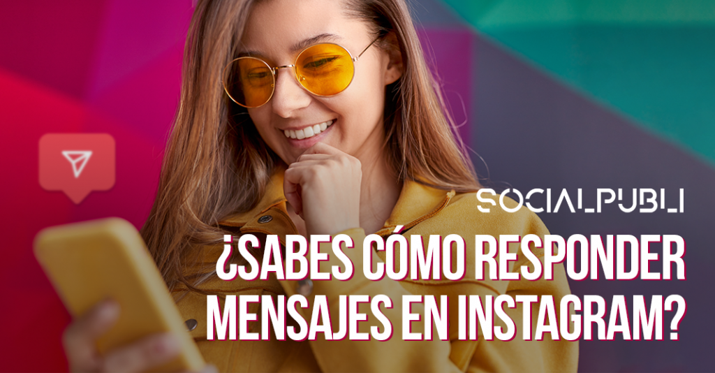 Pasos para responder mensajes Instagram