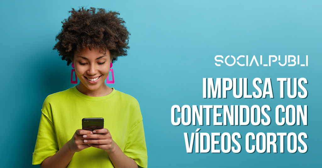 Videos cortos en redes sociales