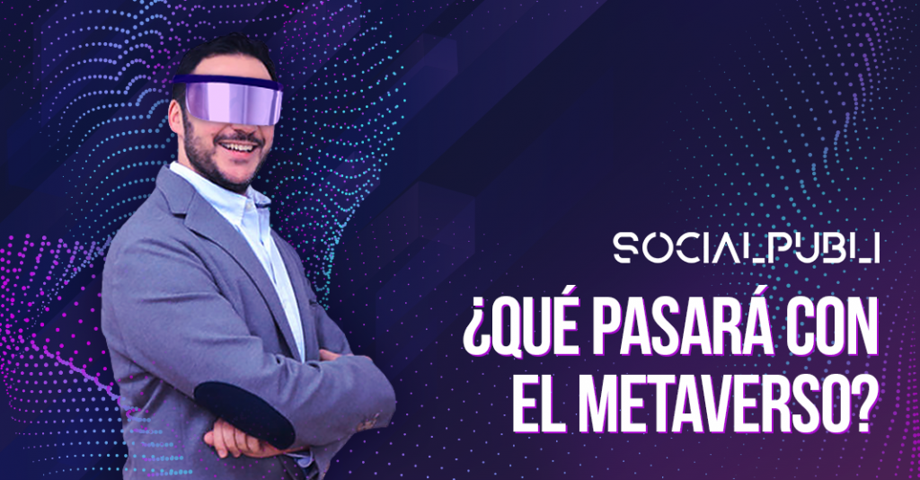 Metaverso ¿Qué futuro le depara?