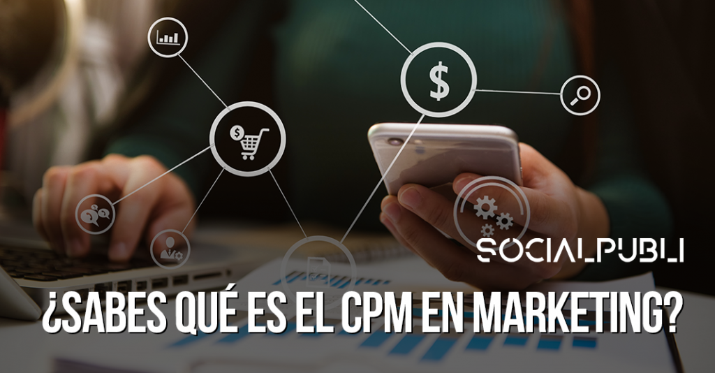 ¿Qué el CPM?