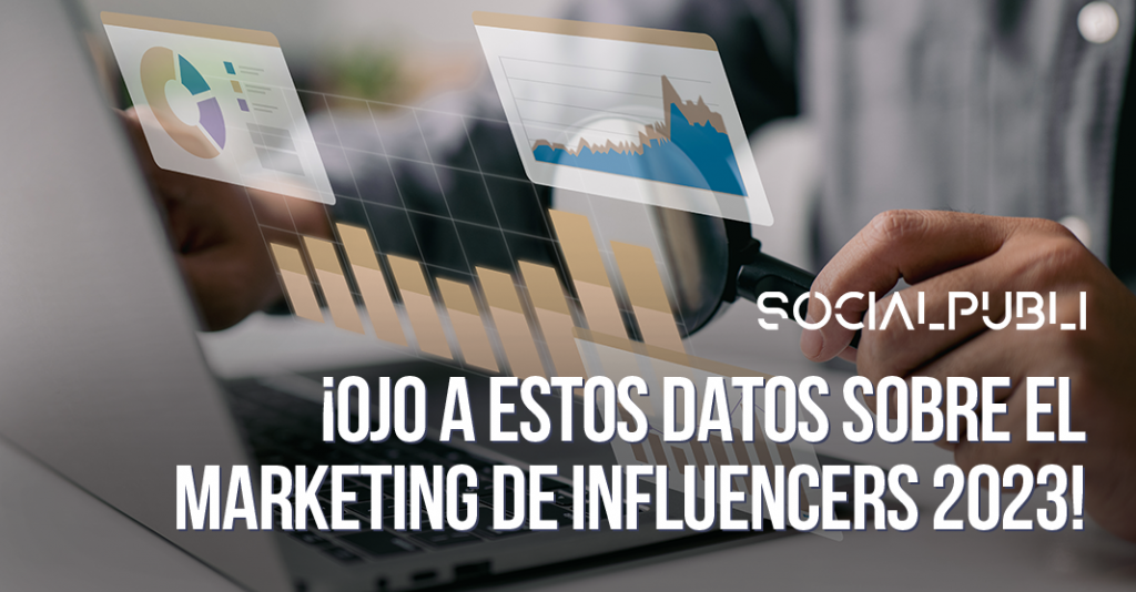 Estadísticas Marketing de Influencers