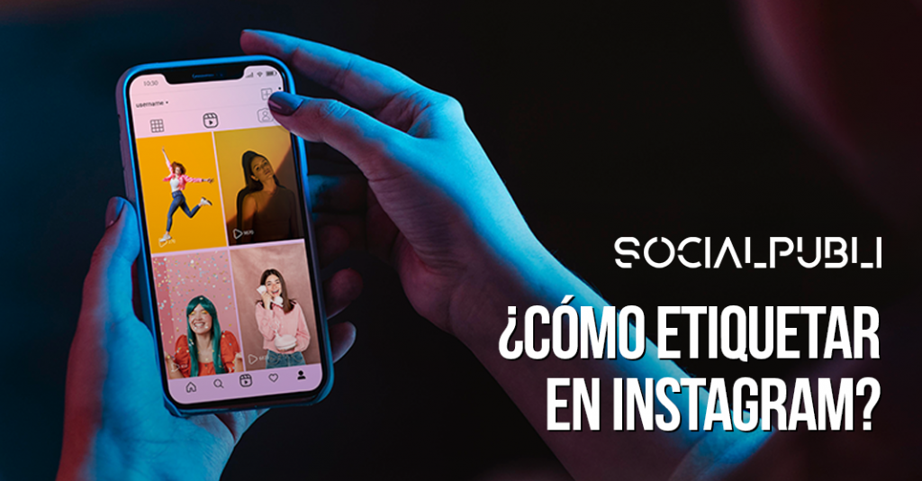 Cómo etiquetar en Instagram