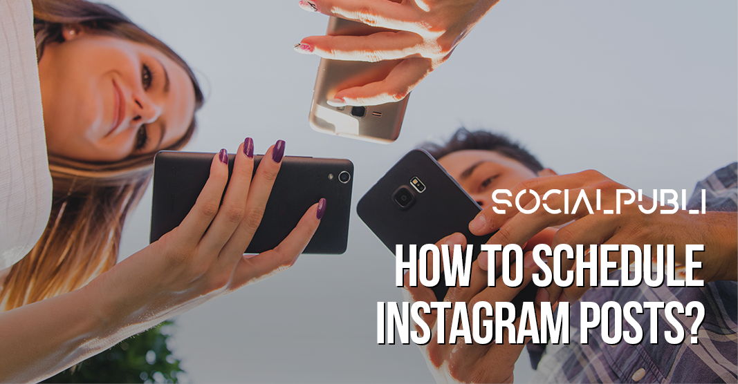 how to schedule instagram posts