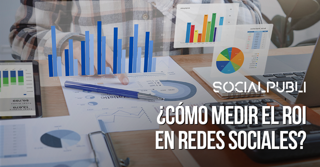 cómo medir el roi en redes sociales